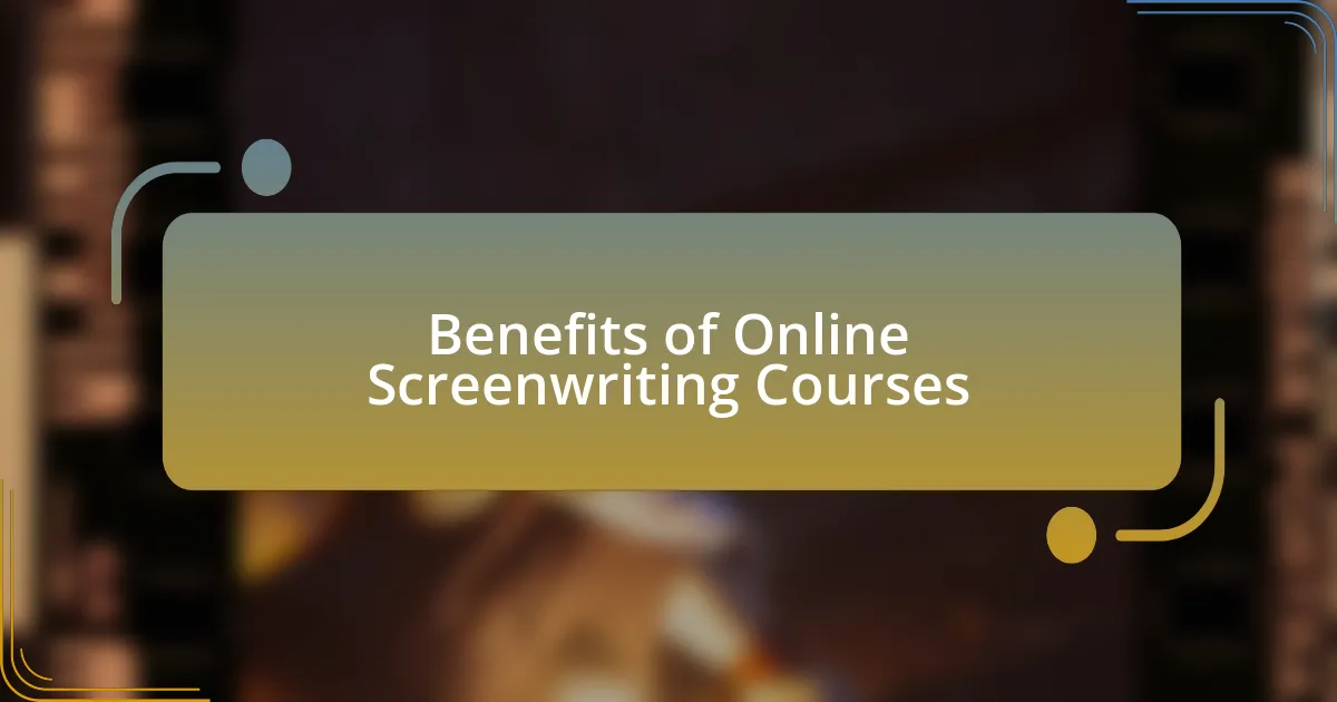 Benefits of Online Screenwriting Courses