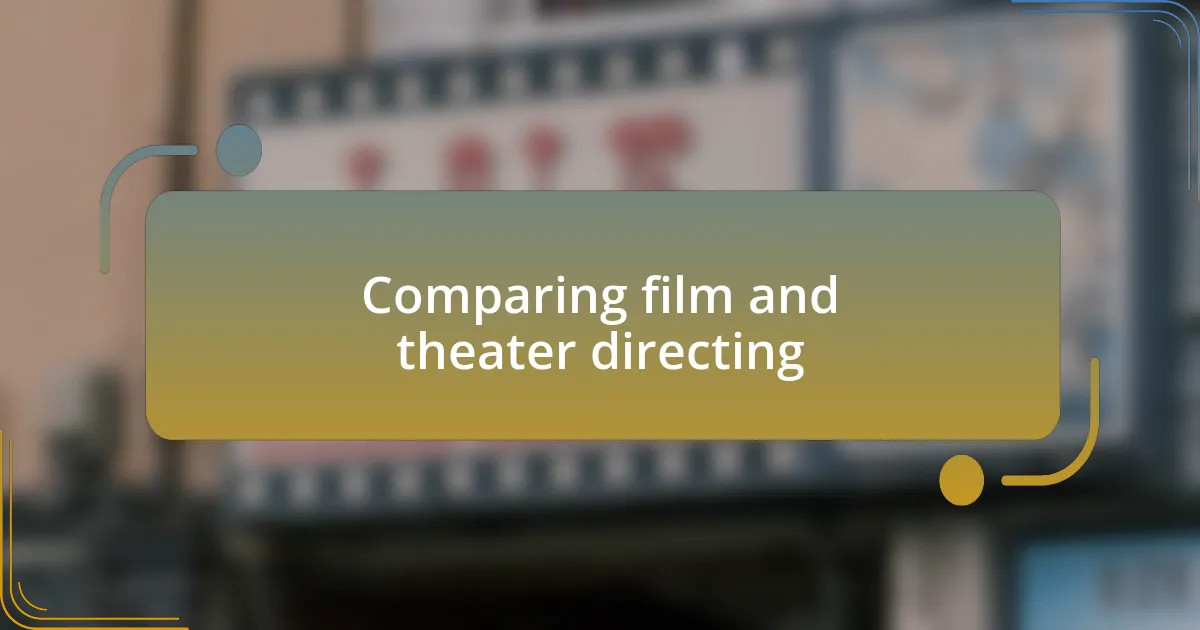 Comparing film and theater directing