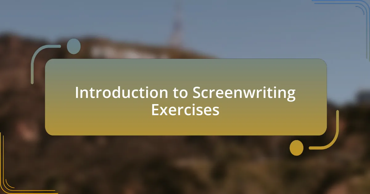 Introduction to Screenwriting Exercises