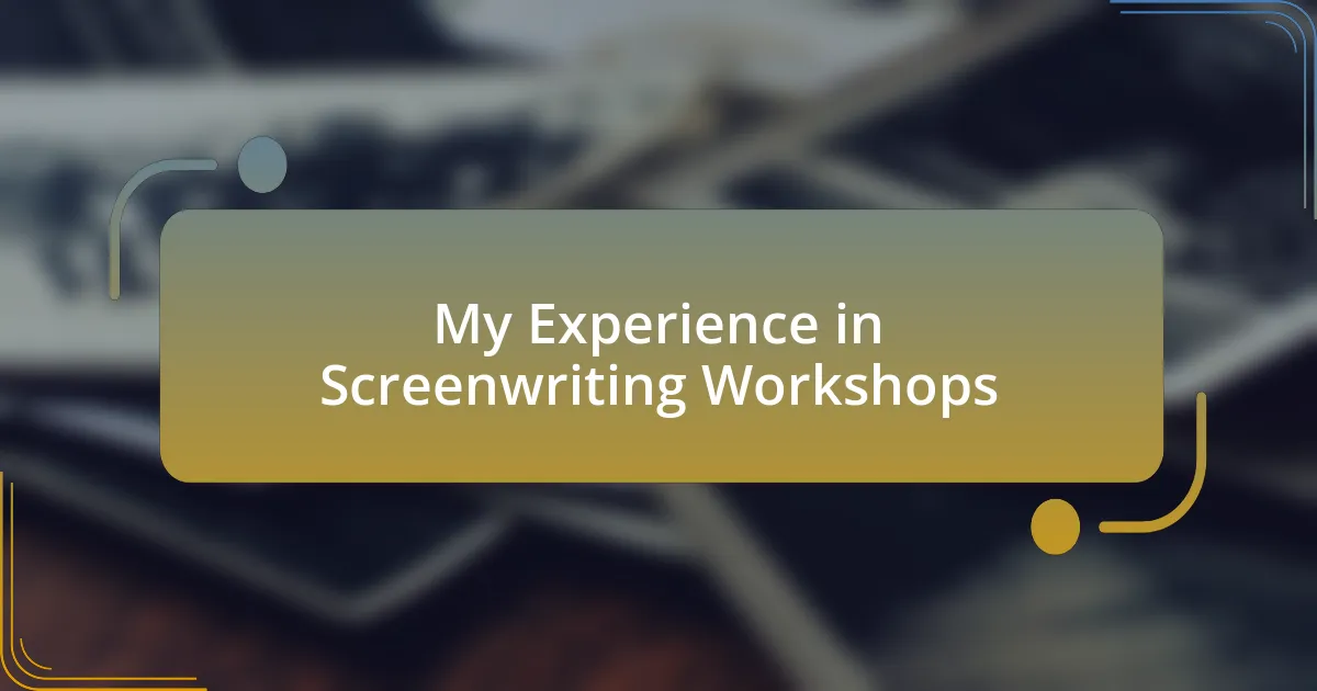 My Experience in Screenwriting Workshops