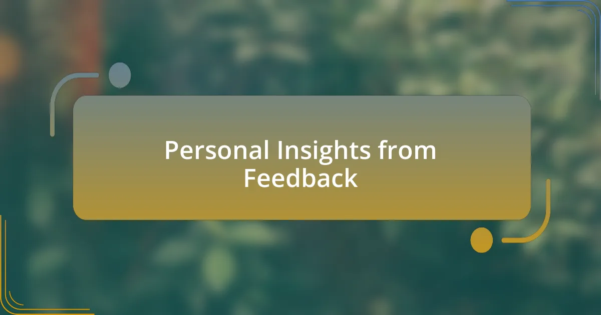 Personal Insights from Feedback