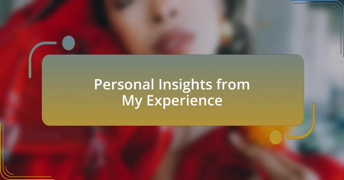 Personal Insights from My Experience