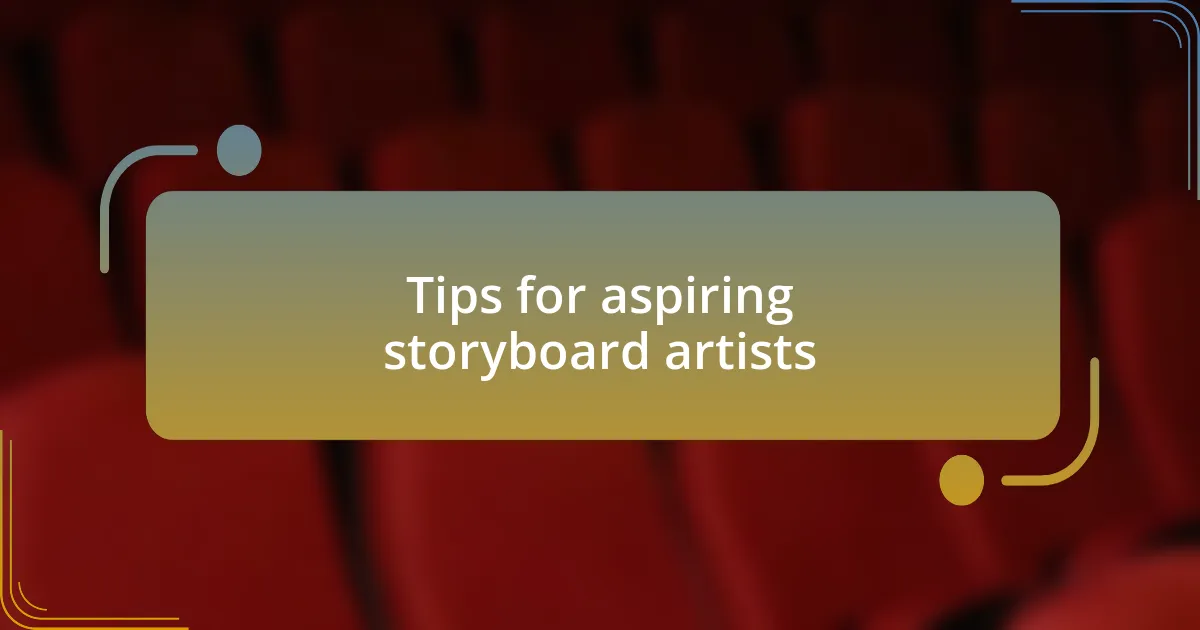Tips for aspiring storyboard artists