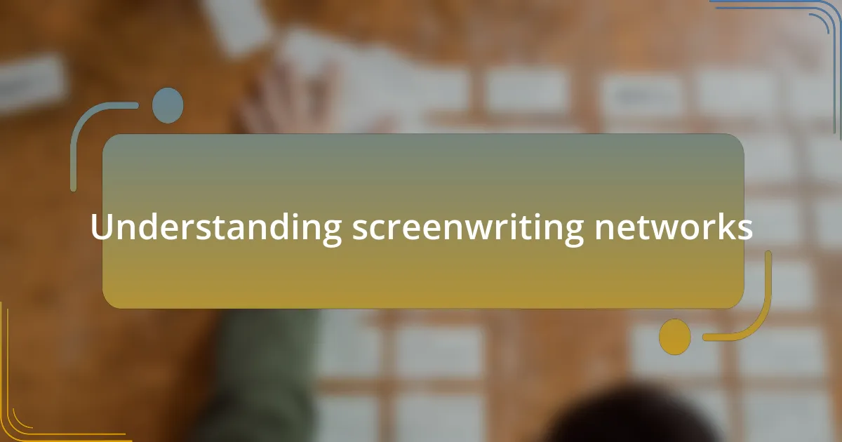 Understanding screenwriting networks