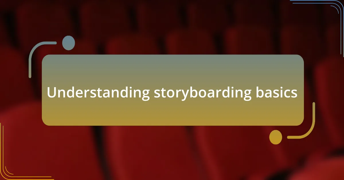 Understanding storyboarding basics